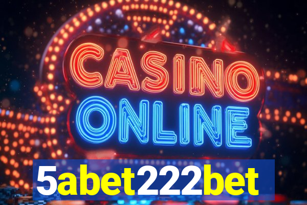 5abet222bet