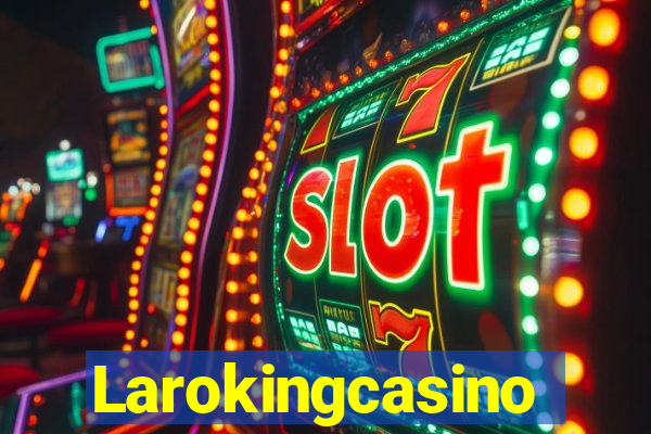 Larokingcasino