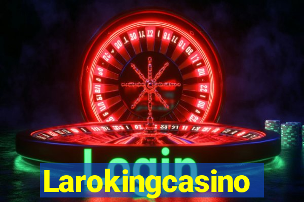 Larokingcasino