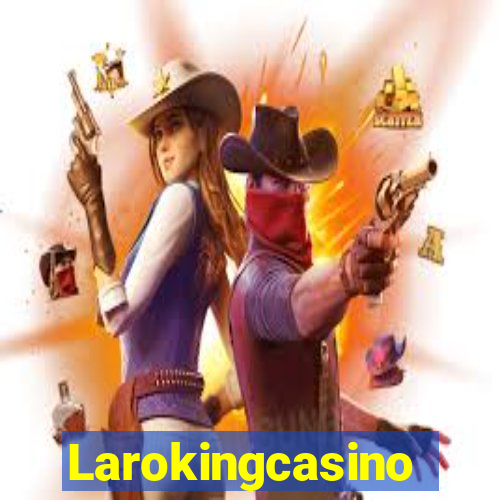 Larokingcasino