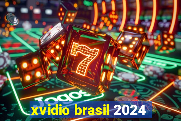 xvidio brasil 2024