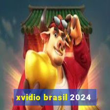 xvidio brasil 2024