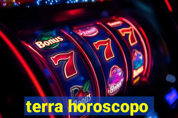 terra horoscopo