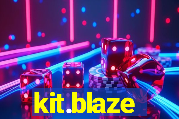 kit.blaze