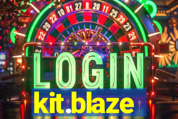 kit.blaze