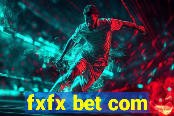 fxfx bet com