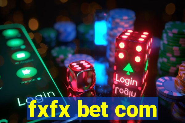 fxfx bet com