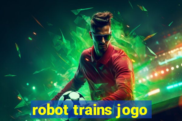 robot trains jogo