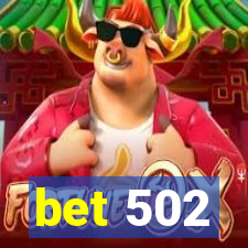 bet 502