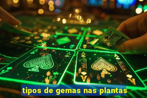 tipos de gemas nas plantas