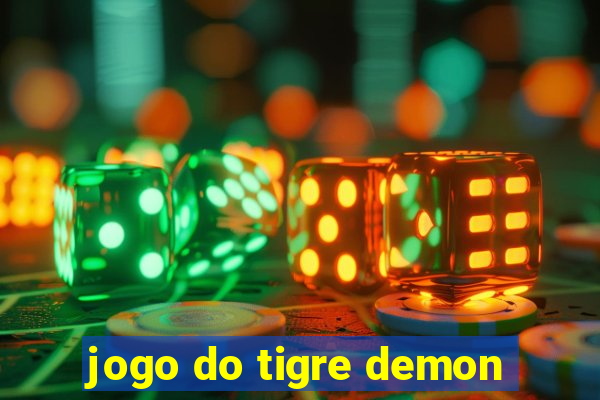 jogo do tigre demon