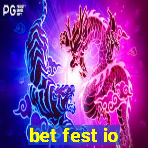 bet fest io