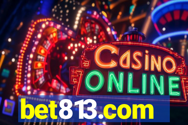 bet813.com