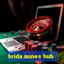 brida nunes hub