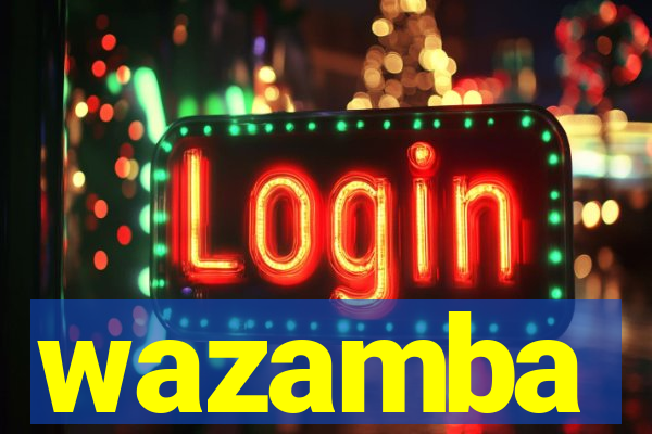 wazamba