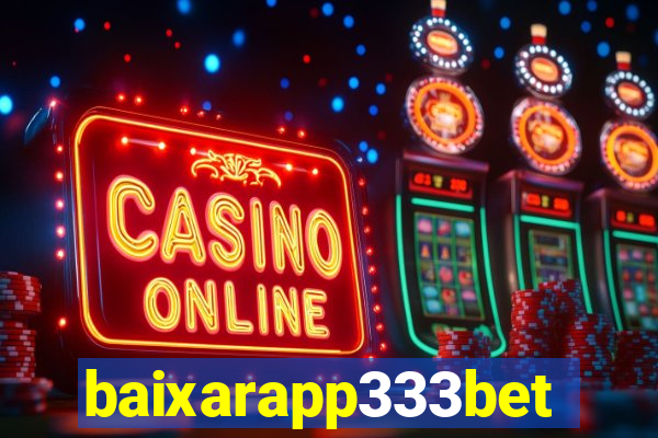 baixarapp333bet