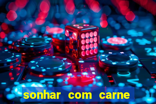 sonhar com carne de porco