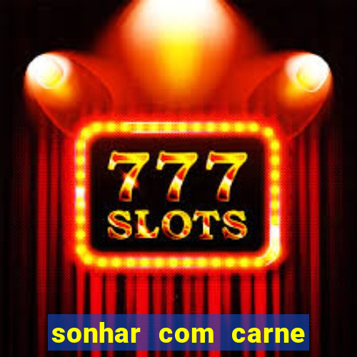 sonhar com carne de porco