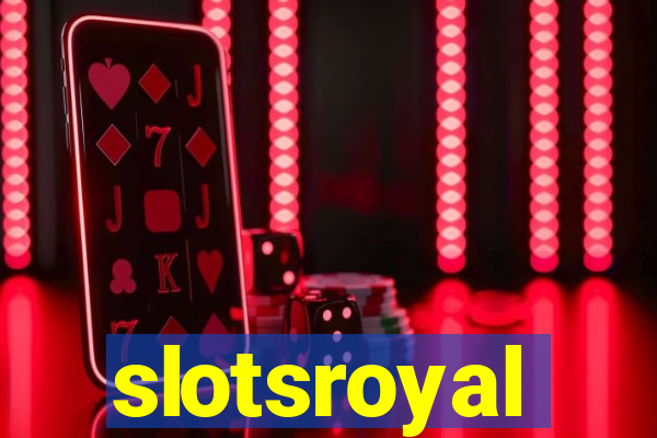 slotsroyal