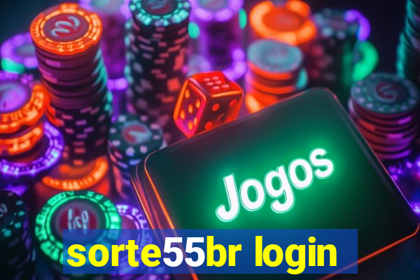 sorte55br login