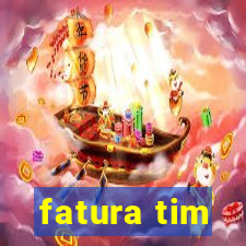 fatura tim