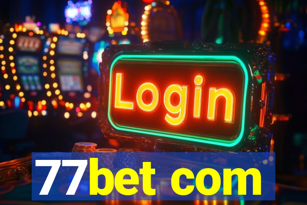 77bet com