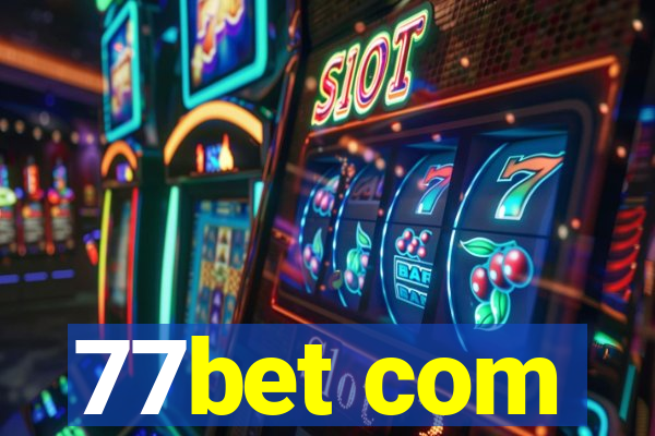 77bet com