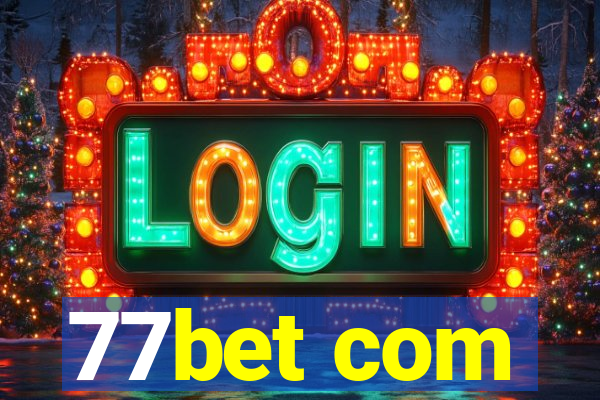 77bet com