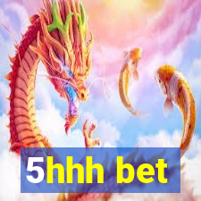 5hhh bet