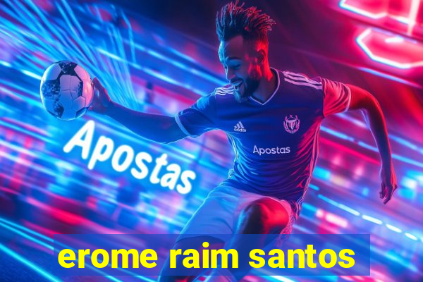 erome raim santos