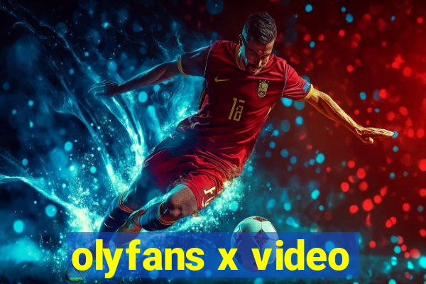 olyfans x video