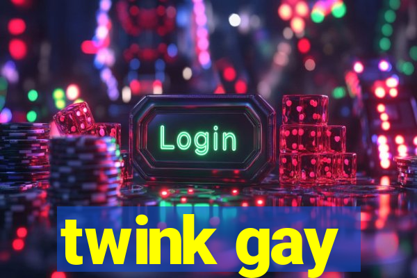 twink gay