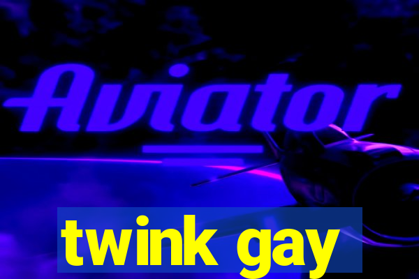 twink gay