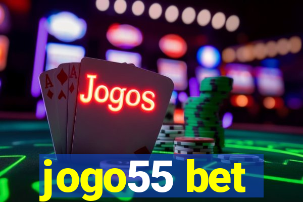 jogo55 bet