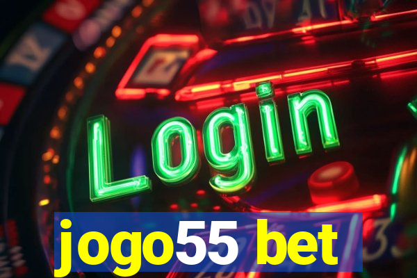 jogo55 bet