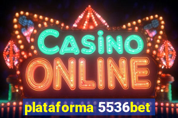 plataforma 5536bet