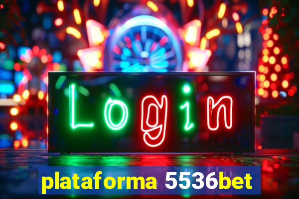 plataforma 5536bet