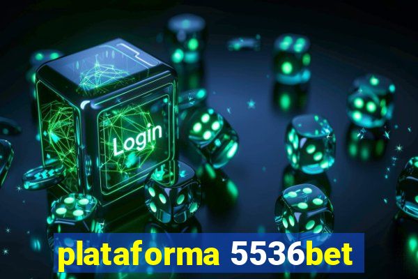 plataforma 5536bet