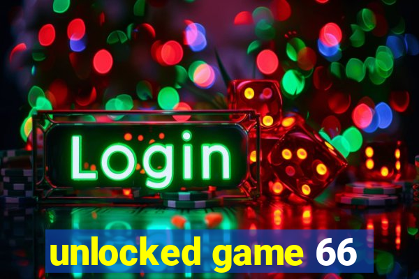 unlocked game 66