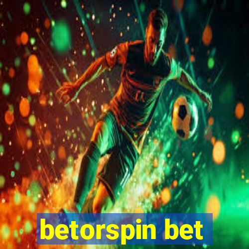 betorspin bet