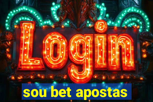 sou bet apostas