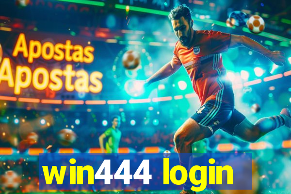 win444 login