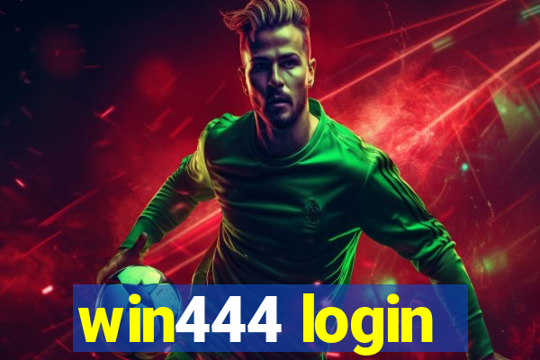 win444 login