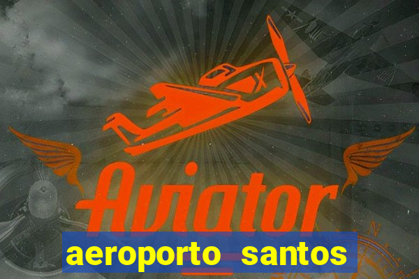 aeroporto santos dumont funciona 24 horas