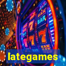 lategames