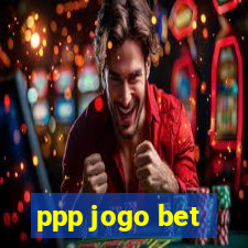 ppp jogo bet