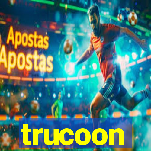 trucoon