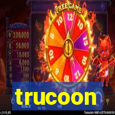 trucoon