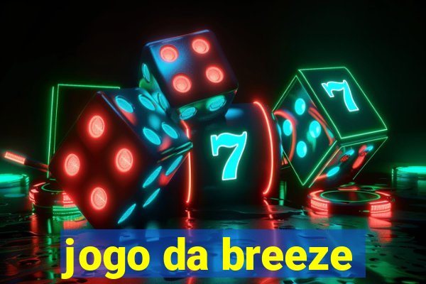 jogo da breeze