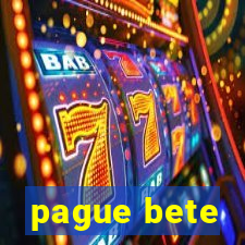 pague bete